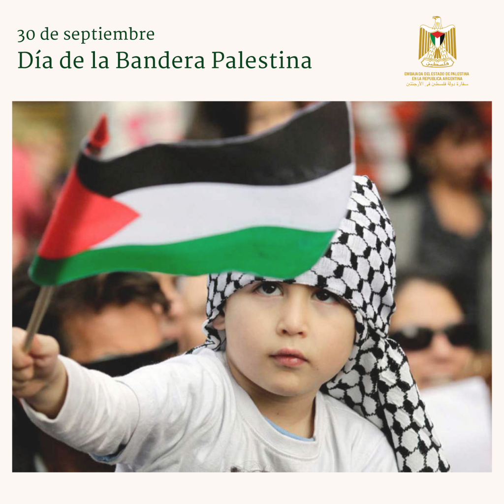 Hoy 30 de septiembre celebramos el Día de la Bandera Palestina